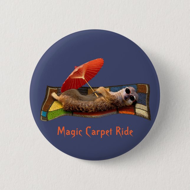 Magic Carpet Ride Badge Pinback Button (Front)