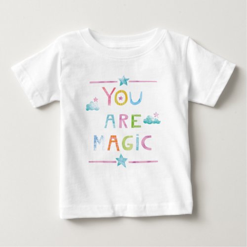 Magic Clouds You are Magic Baby T_Shirt