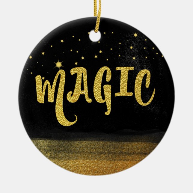 *~* MAGIC Gold & Black Chic Magical Good Vibes Ceramic Ornament (Front)
