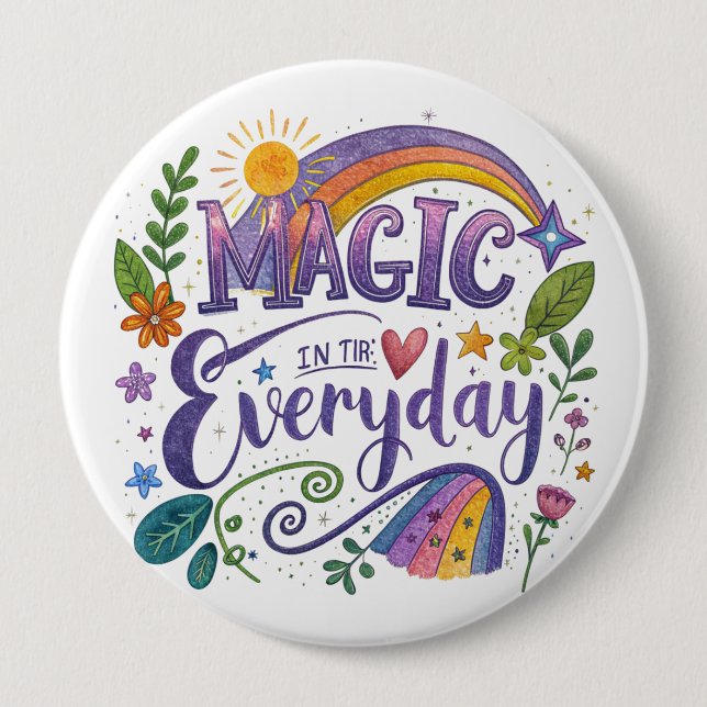 "Magic in Everyday" Button (Front)