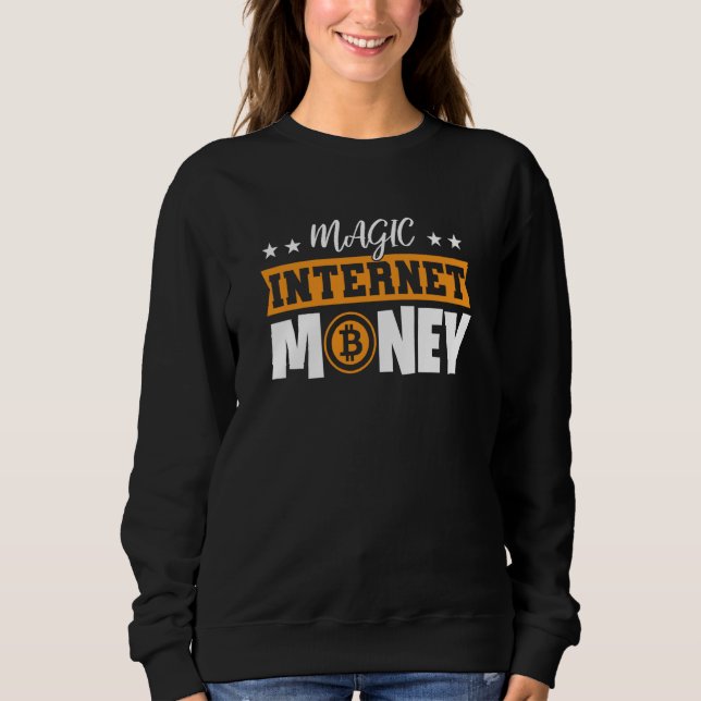 Magic Internet Money Bitcoin Sweatshirt (Front)
