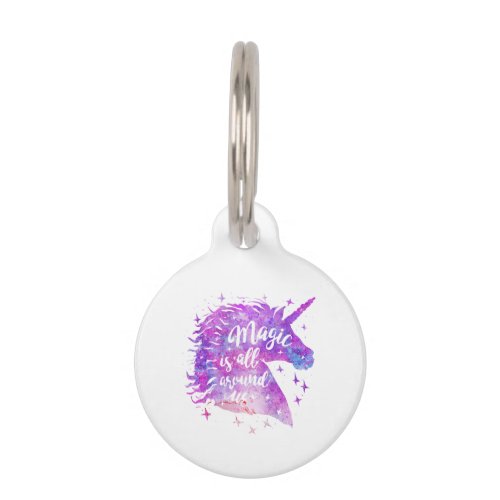 Magic is all around us _ Choose background color Pet ID Tag