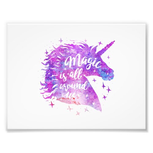 Magic is all around us _ Choose background color Photo Print