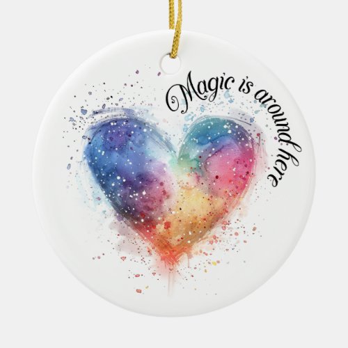 Magic is around here rainbow heart Ornament