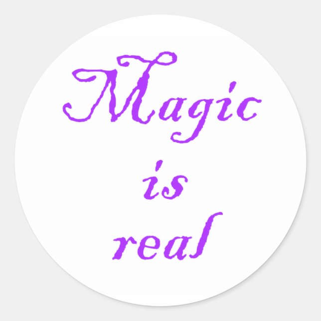 Magic is real-round sticker (Front)