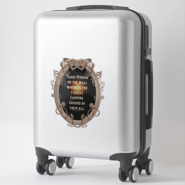Magic Mirror where is the fairest Campground Sticker (Suitcase)