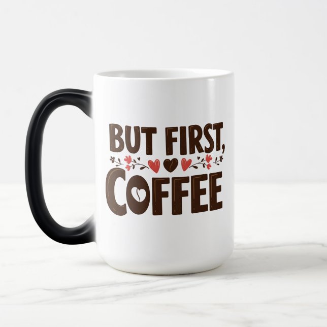 Magic Morphing 15 oz Mug coffee lovers  (Left)
