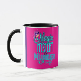 Magic Murder and Mystery Oh My! Mug