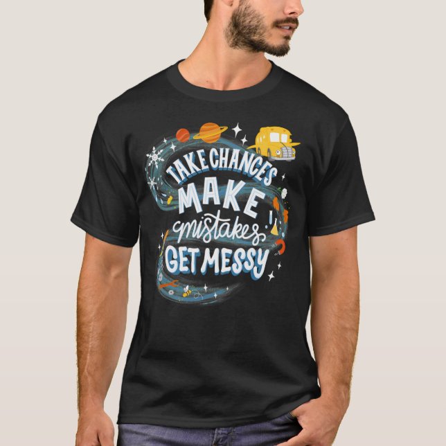 Magic Schoolbus Frizzle Quote T-Shirt (Front)