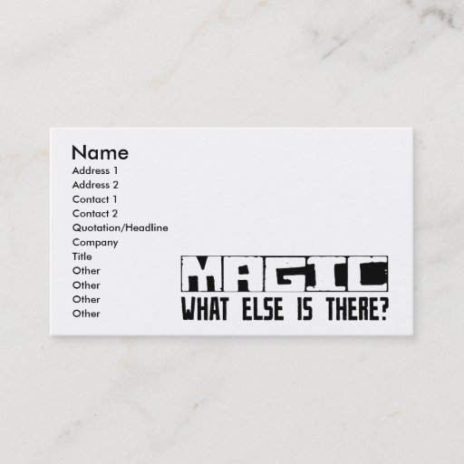 Customizable Magic What Else Is There? Business Card Templates