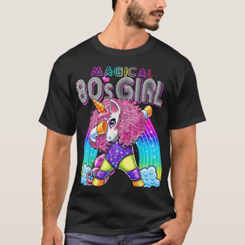 Magical 80s Girl Dabbing Unicorn Leotard Leg Warm T_Shirt