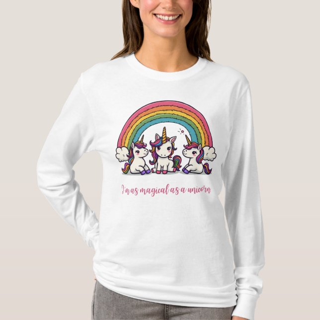 Magical as an unicorn T-Shirt (Front)