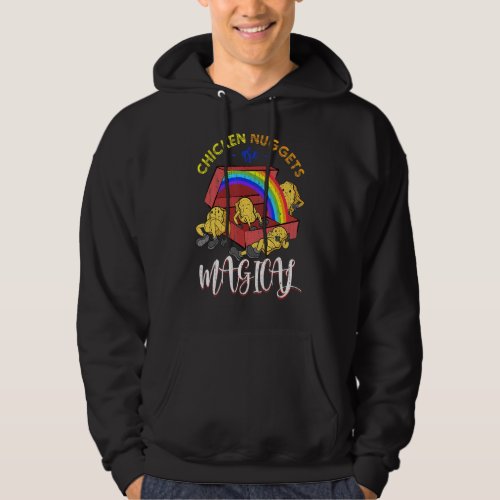 Magical Chicken Nugget Fast Food Chicken Nuggets Hoodie