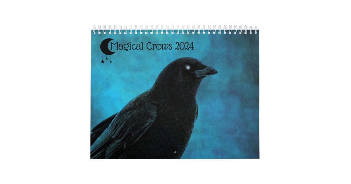 Magical Crows 2024 Calendar Zazzle