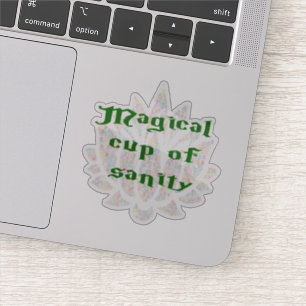 Magical Cup of Sanity Sticker