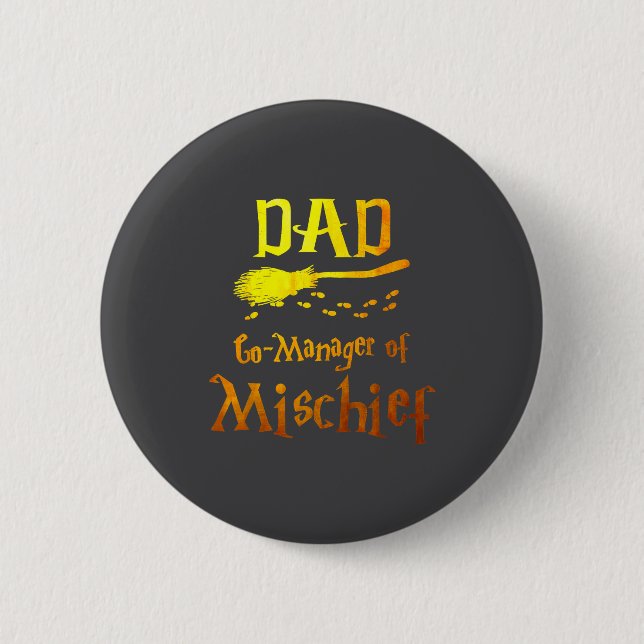Magical Dad, Manager Of Mischief Birthday Family M Button (Front)