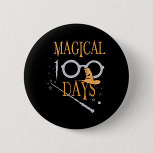 Magical Days Of School 100th Day Teacher Students Button