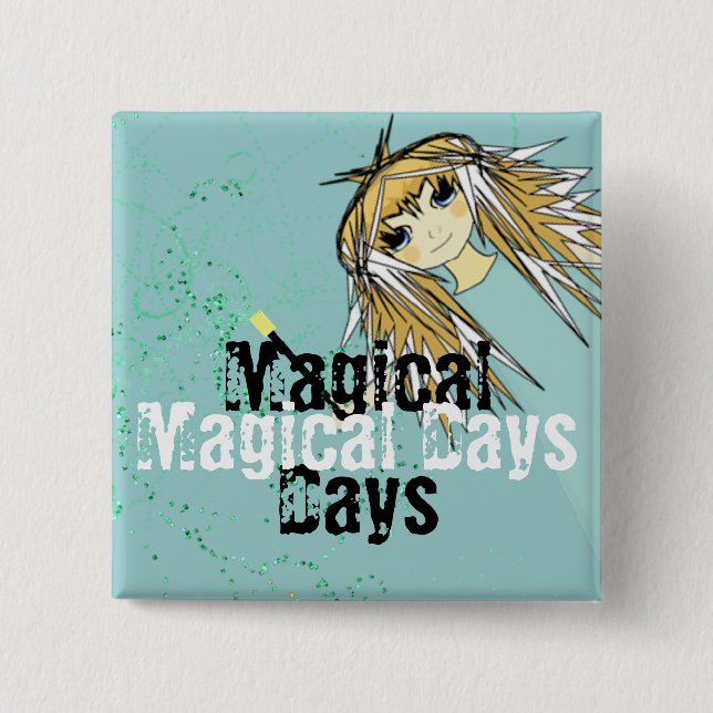 Magical Days Ultra Cute Anime Girl Magic Wand Button (Front)
