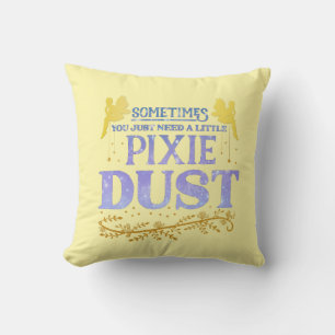 Magical Fairy Pixie Dust Cute Inspirational Quote  Throw Pillow