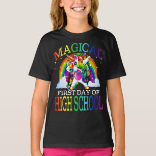 Magical First Day Of High School Unicorn  T-Shirt