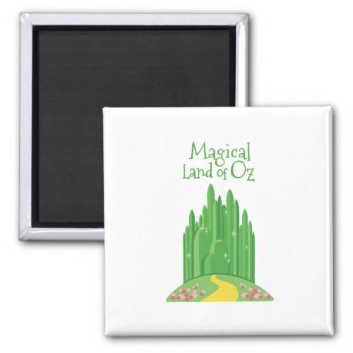 Magical Land of Oz Magnet