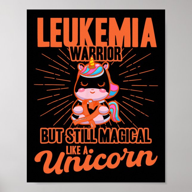 Magical Like A Unicorn Leukemia Awareness  Poster (Front)