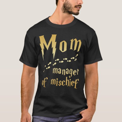 Magical Mom Manager of Mischief  T_Shirt