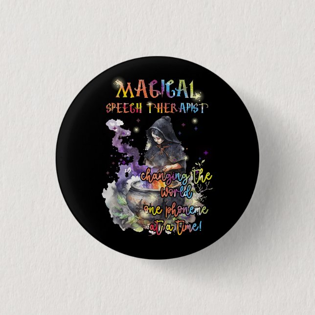 Magical Speech Therapist Changing The World Hallow Button (Front)