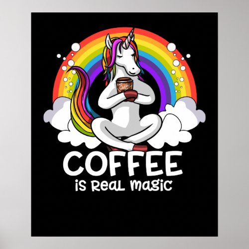 Magical Unicorn Coffee Drinking Lover Poster