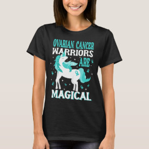 Magical Unicorn Ovarian Cancer Warrior  T-Shirt