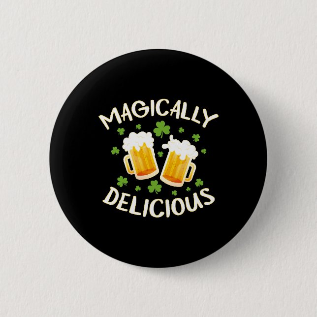 Magically Delicious Beer Drinking Irish Team St Button (Front)