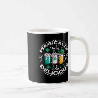 Magically Delicious St Patricks Day Drinking Beer Coffee Mug