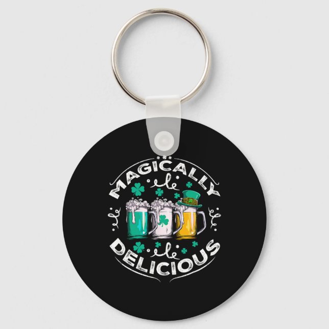 Magically Delicious St Patricks Day Drinking Beer  Keychain (Front)