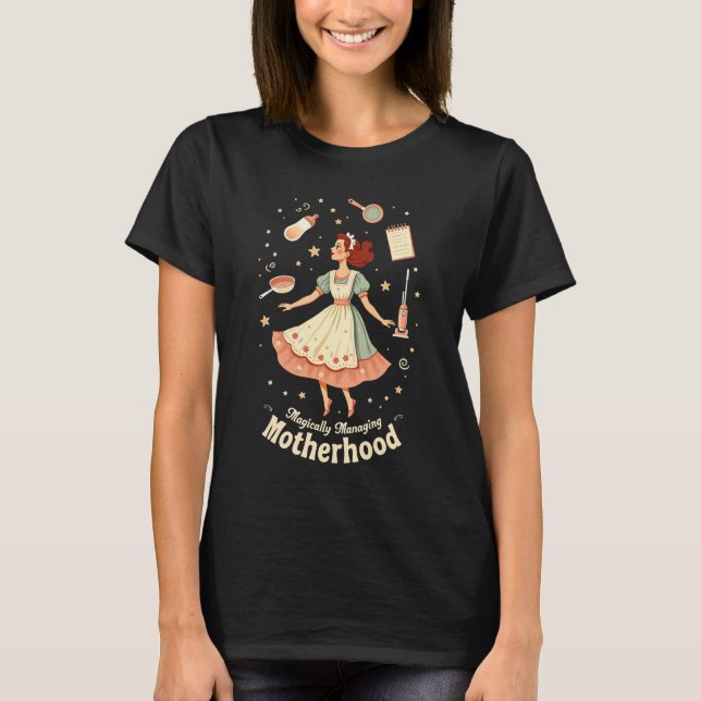 Magically Managing Motherhood – Retro Mom Shirt (Front)