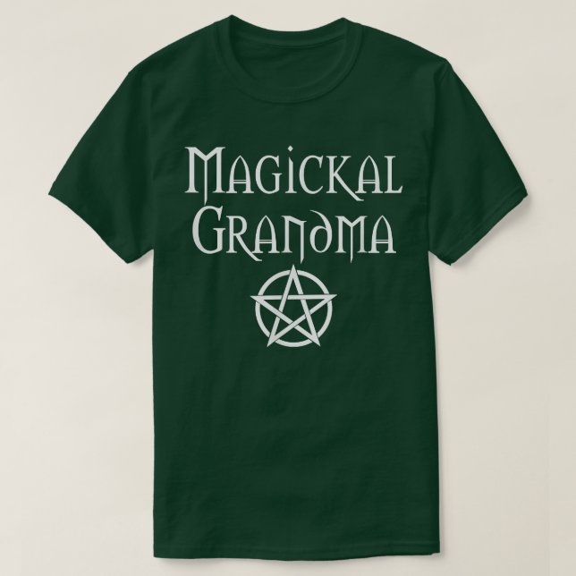 Magickal Grandma Cheeky Witch Wiccan Pagan Mothers T-Shirt (Design Front)