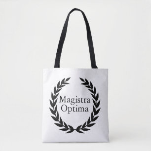 Magistra Optima Latin Teacher Tote Bag