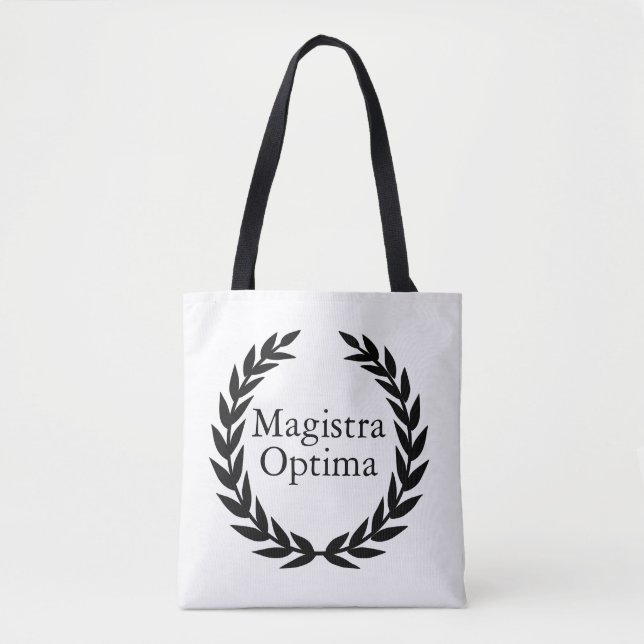 Magistra Optima Latin Teacher     Tote Bag (Front)
