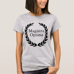 Magistra Optima Latin Women's T-Shirt