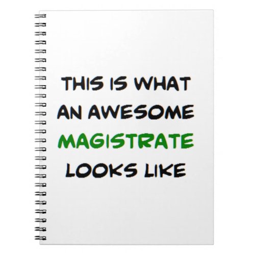 magistrate awesome notebook