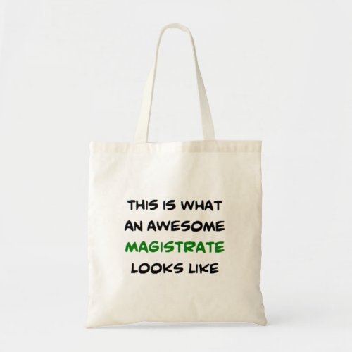 magistrate awesome tote bag