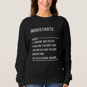 Magistrate Definition Shirts Funny Job Title