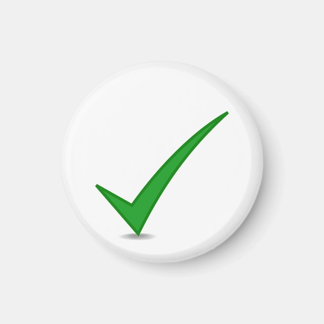 Magnet: Check Mark! For the Kitchen or Whiteboard. Magnet (Front)