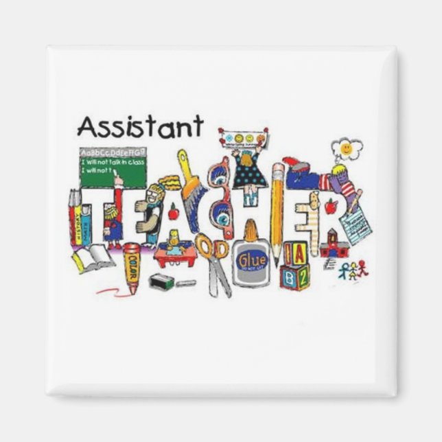 MAGNET FOR THE **TEACHER'S ASSISTANT*** YOU KNOW (Front)