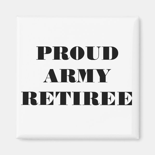 Magnet Proud Army Retiree (Front)