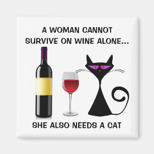 Magnet - Woman Cannot Survive on Wine Alone