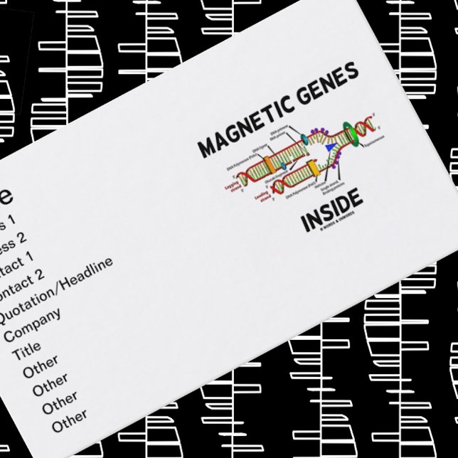 Magnetic Genes Inside (DNA Replication) Business Card (DNA/genetics humor business card for any biotechnologist or nanotechnologist)