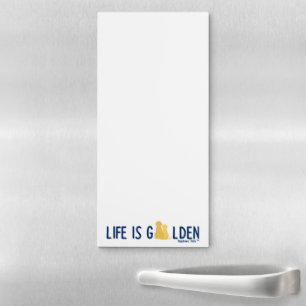 Magnetic Notepad, Dogs, Life is Golden Notepad