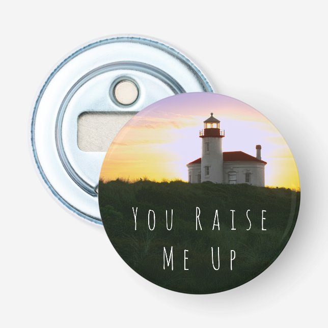 Magnetic "You Raise Me Up" Bottle Opener (Front)
