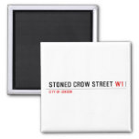 stoned crow Street  Magnets (more shapes)