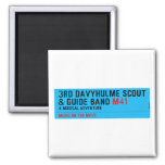 3rd Davyhulme Scout & Guide Band  Magnets (more shapes)